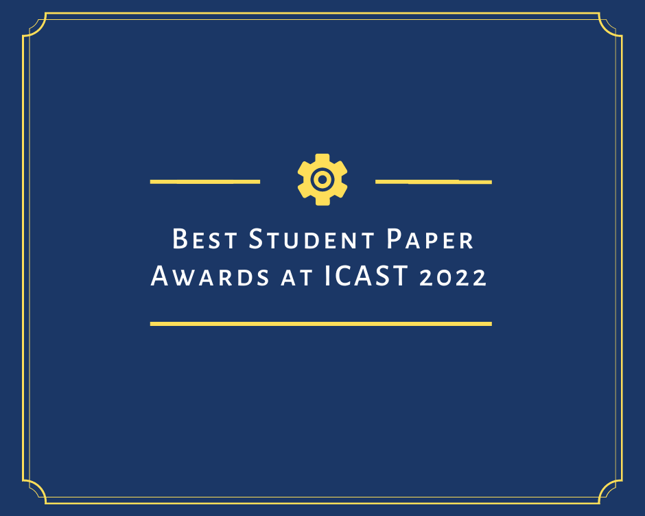 Best Student Paper Awards at ICAST 2022